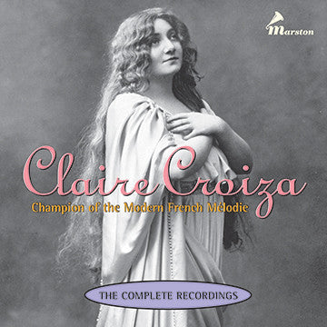 Claire Croiza: Champion of the Modern French Mélodie CDR (NO PRINTED MATERIALS)