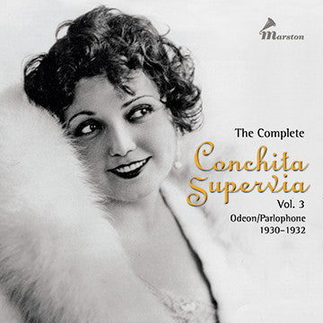 The Complete Conchita Supervia, Vol. 3