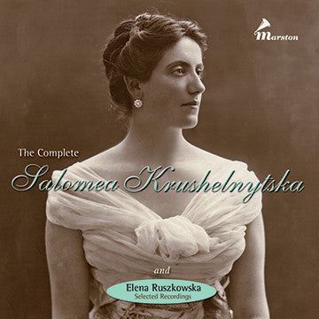 The Complete Salomea Krushelnytska