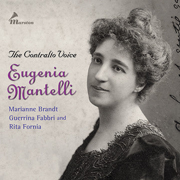 The Contralto Voice: Eugenia Mantelli