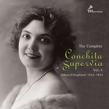 The Complete Conchita Supervia, Vol. 4