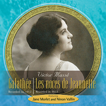 Victor Massé's Galathée and Les noces de Jeannette