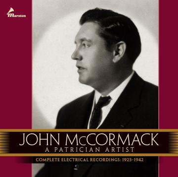John McCormack: A Patrician Artist